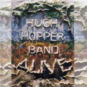 Hugh Hopper Band - Alive!