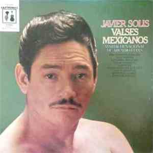 Javier Solís, Mariachi Nacional De Arcadio Elias - Valses Mexicanos