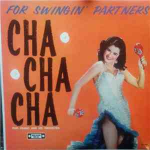 José Cubano And His Orchestra / Pupi Prado And His Orchestra - Cha Cha Cha