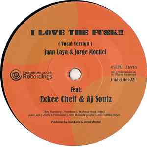 Juan Laya & Jorge Montiel - I Love The Funk!!!