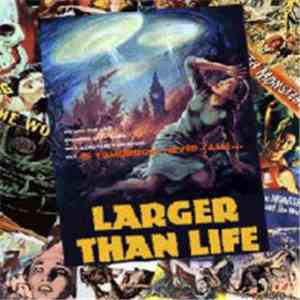 Larger Than Life  - If Tomorrow Never Came