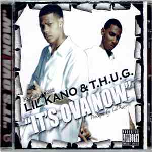 Lil Kano & T.H.UG. - It's Ova Now
