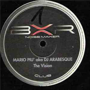 Mario Piu' aka DJ Arabesque - The Vision