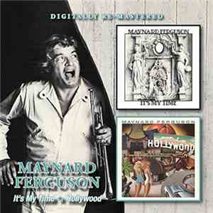 Maynard Ferguson - It's My Time / Hollywood