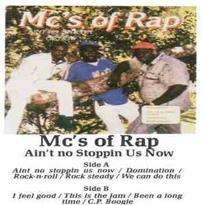 MC's Of Rap - Ain't No Stoppin' Us Now