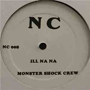 Monster Shock Crew - Ill Na Na
