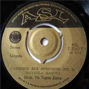 Orch. Ya Tupas Zaire - L'Afrique Aux Africains