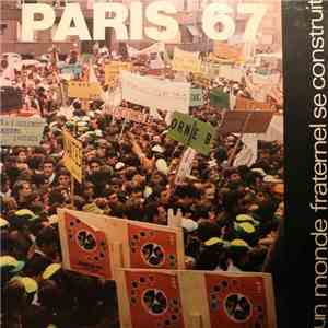 Pierre Garin, François Bonnal - Paris - 67 Un Monde Fraternel Se Construit