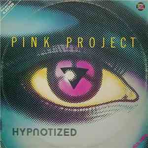 Pink Project - Hypnotized
