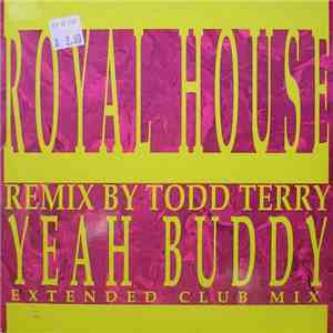 Royal House - Yeah Buddy