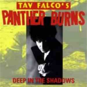 Tav Falco's Panther Burns - Deep In The Shadows