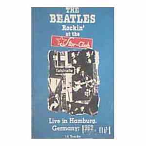 The Beatles - Rockin' At The Star-Club