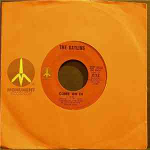The Gatlins - Come On In / The Way I Did Before