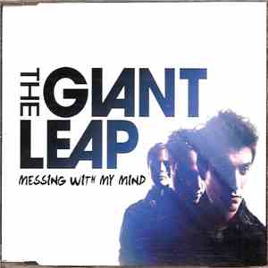 The Giant Leap - Messing With My Mind