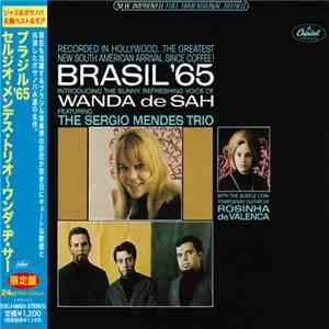 The Sérgio Mendes Trio Introducing Wanda De Sah With Rosinha De Valença - Brasil '65