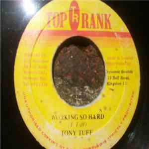 Tony Tuff - Working So Hard