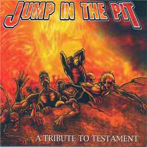 Various - Jump In The Pit - A Tribute To Testament