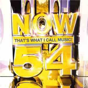 Various - Now That's What I Call Music! 54