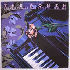 Various - The Women - Classic Female Jazz Artists - 1939-1952