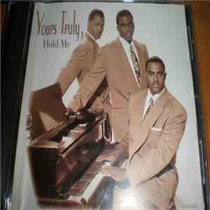Yours Truly - Hold Me