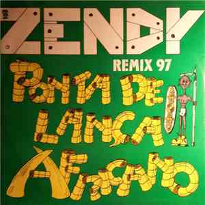 Zendy - Ponta De Lanca Africano Remix 97