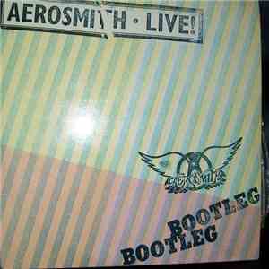 Aerosmith - Live! Bootleg
