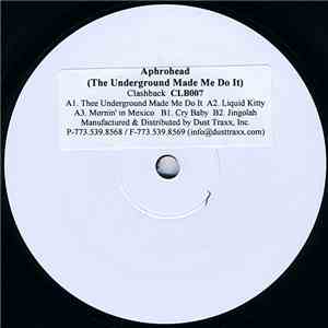 Aphrohead - Thee Underground Made Me Do It