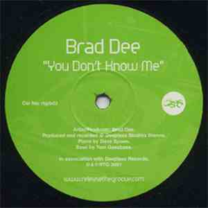 Brad Dee - You Don't Know Me