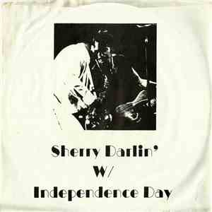 Bruce Springsteen - Sherry Darlin' / Independence Day