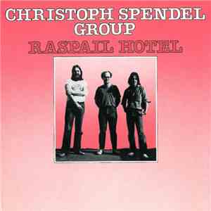 Christoph Spendel Group - Raspail Hotel