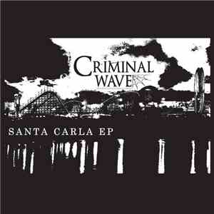 Criminal Wave - Santa Carla EP