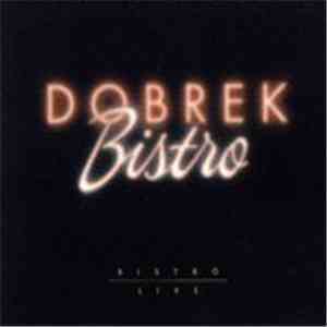 Dobrek Bistro - Bistro Live