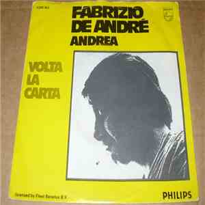 Fabrizio De André - Andrea / Volta La Carta