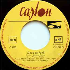 Fips Fleischer u. s. Orchester - Opus De Funk / Night In Tunesia