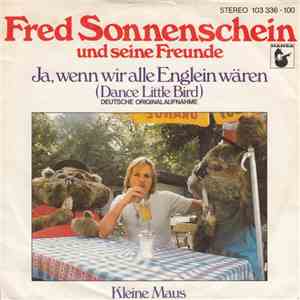 Fred Sonnenschein Und Seine Freunde - Ja, Wenn Wir Alle Englein Wären (Danc ...