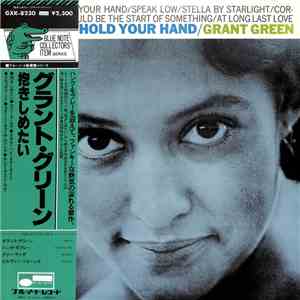 Grant Green - I Want To Hold Your Hand