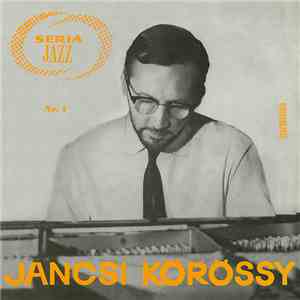 Jancsi Körössy - Seria Jazz Nr. 1
