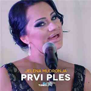 Jelena Mudronja - Prvi Ples