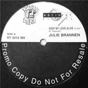 Julie Brannen - Keep My Love Alive