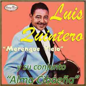 Luis Quintero Y Su Conjunto Alma Cibaeña - Luis Quintero Y Conjunto Alma Ci ...
