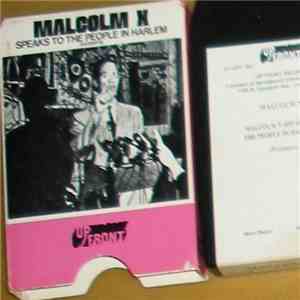 Malcolm X - Malcolm X Speaks To The People In Harlem (Excerpts)