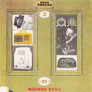 Midway Still - Dial Square
