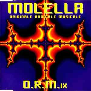 Molella - Originale Radicale Musicale - O.R.M.IX