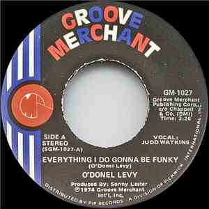 O'Donel Levy - Everything I Do Gonna Be Funky