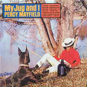Percy Mayfield - My Jug And I