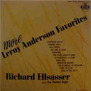 Richard Ellsasser - More Leroy Anderson Favorites