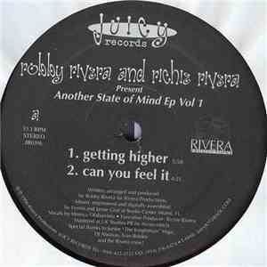 Robbie Rivera And Richie Rivera - Another State Of Mind EP Vol 1