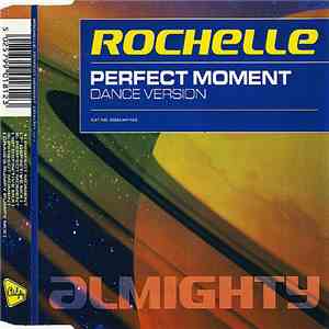 Rochelle - Perfect Moment (Dance Version)