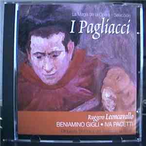 Ruggero Leoncavallo / Beniamino Gigli / Iva Pacetti / Orquesta Sinfonica De ...