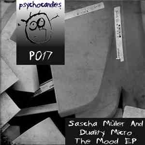 Sascha Muller, Duality Micro - The Mood EP